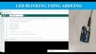 LED BLINKING USING ARDUINO