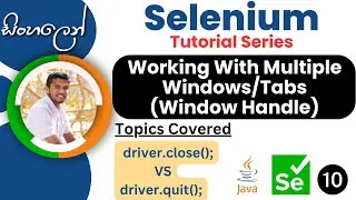 Selenium Tutorial series | Sinhala | PART 10 - Handle Multiple Windows/Tabs (Window Handle)