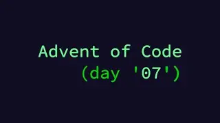 Advent of Code 2020 - Day 7