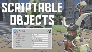 Scriptable Objects (Unity) : Qu'est ce que c'est ? Comment les utiliser ?