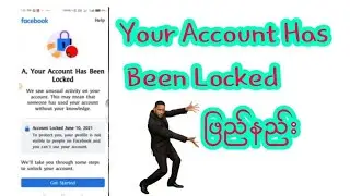 🅿️Your Account Has Been Lockedဖြည်နည်း