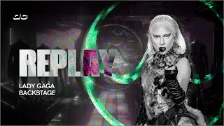 Lady Gaga — Replay (Backstage of the lighting design concept)