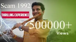 Scam 1992 thrilling flute cover /theme music/Chinmay Gaur