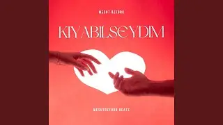 Kıyabilseydim