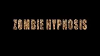 Zombie Hypnosis