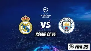 FIFA 23 - Real Madrid vs Manchester City | UEFA Champions League | RO16 - Leg 2 | PC [FHD60fps]