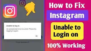 instagram unable to login an unexpected error occurred. Please try logging in again problem