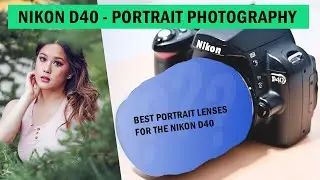 Nikon D40 Portrait Photography