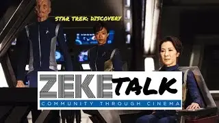 ZekeTalk - STAR TREK: DISCOVERY