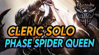 Baldur’s Gate 3 - Early Access: Cleric solo Phase Spider Matriarch – Boss Battle