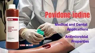 Povidone-iodine : Antimicrobial Properties, Medical and Dental Applications : ESLCO POV