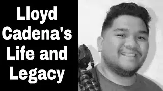 Lloyd Cadena: Life and Legacy (Cause of Death)