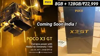 POCO X3 GT - First Look, MTK1100 SOC, Official Specifications & Price