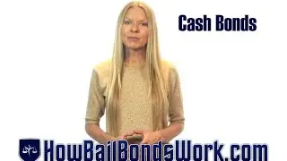 What are cash bonds and why are they cheaper than bail bonds?  | How Bail Bonds Work
