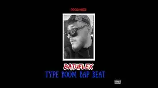 [SATILIK] BATUFLEX *SANIRIM ASOSYALİM* TYPE BOOM BAP BEAT - (Prod.HEIZE)