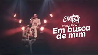 Chrystian & Ralf - Pocket Show 4 - Em Busca De Mim