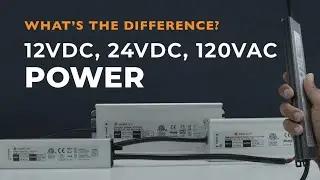 What Is The Difference Between 12VDC, 24VDC, 120VAC?