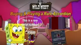 The Wild West (Roblox) : Buying & Playing a Rare Accordion