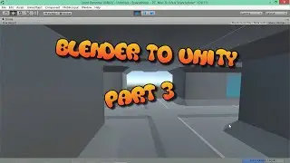 Space Station Blender 2.7 to Unity 5 Tutorial - Part 3 - Importing into Unity