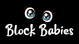 Block Babies