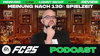 Nach 130h FC25 spielen: Meine Meinung zu FC25👍💥👎 Review Fazit