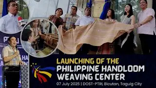 Full Story/Philippine Handloom Weaving Officially Open! DOST-PTRI, Bicutan Taguig