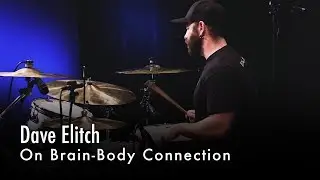 Dave Elitch On Brain-Body Connection