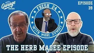 Herb Magee on Fresh 24 With Marc Zumoff | Episode 39