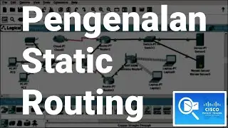 Cisco 04 | Belajar Static Routing | CISCO Router | CISCO Packet Tracer | Belajar Jaringan Komputer