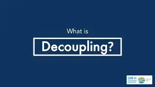What is Decoupling? - Resource Efficiency Dictionary