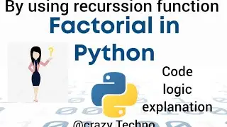 Factorial Code , using Recurssion Function 