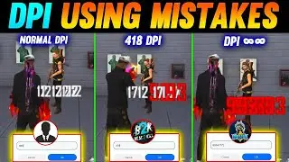 DPI Using Mistakes | Best DPI Settings For Free Fire | Raistar DPI Secret | Free Fire Dpi Explain