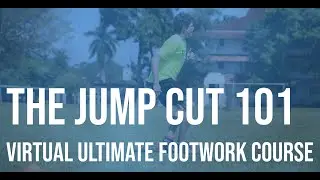 The Jump Cut | Ultimate Virtual Course