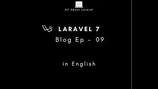 Laravel 7 blog (Episode-09 how to create Frontend Pages from Master Layout in english)