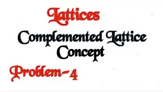 Complemented Lattice-concept-Problem