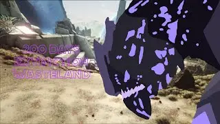 200 Days - Extinction Wasteland