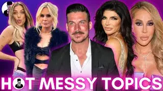 End Of An Era! | Hot Messy Topics #BravoTV