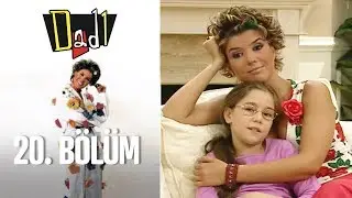 Dadı 20. Bölüm