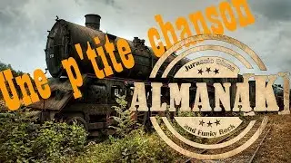 Une p'tite chanson: Almanak + interview