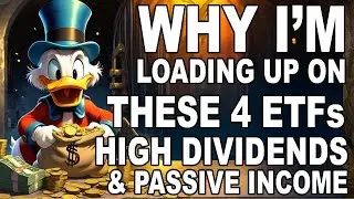 Why I’m Loading Up on These 4 ETFs for High Dividends & Passive Income 💰📈
