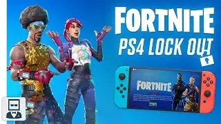 Fortnite PS4 Epic Account Lock Out | SONY RESTRICTING SWITCH & XBOX CONSOLES