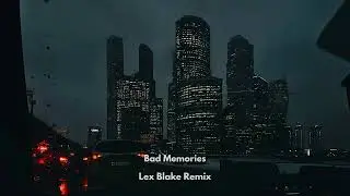 MEDUZA & James Carter - Bad Memories (Lex Blake Remix) [feat. Elley Duhé & FAST BOY]
