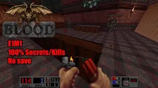 Blood: Fresh Supply - E1M1, Well Done, 100% Secrets/Kills