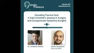 Decoding Trauma Care: A Data Scientist's Journey in Surgery and Compartment Syndrome Insights