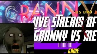 [English] Granny Chapter Two : 👍 stream | Playing Solo | Streaming with Turnip