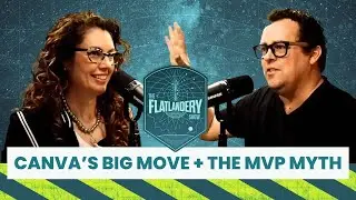 E2: Canva’s Masterclass Move & the MVP Myth