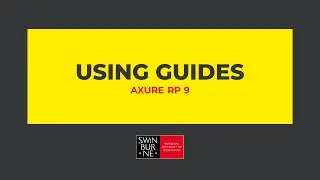 Axure RP 9, week 5.2, using guides