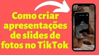 Como criar apresentações de slides de fotos no TikTok sem usar modelos de fotos