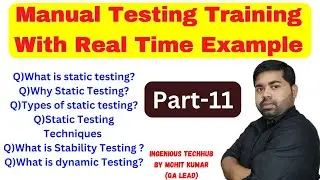 Manual Testing Tutorial With Real Time Examples Part-11
