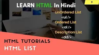 Html 09 - ordered, unordered and descriptive list examples and explained